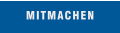 MITMACHEN